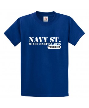 Navy St. Mixed Martial arts VENICE.CA Unisex Classic Kids and Adults T-Shirt For Karate Lovers